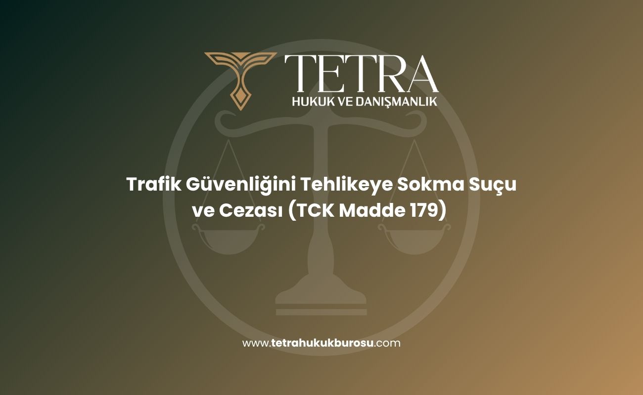 trafik-guvenligini-tehlikeye-sokma-sucu-ve-cezasi-tck-madde-179