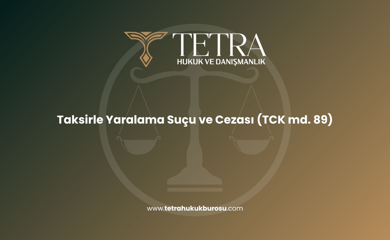 taksirle-yaralama-sucu-ve-cezasi-tck-md-89